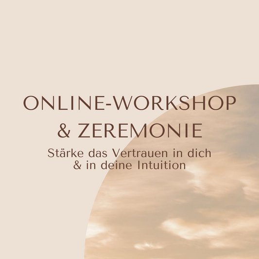 AUFZEICHNUNG WORKSHOP: Vom Kopf ins Herz kommen - Stärke das Vertrauen in dich und deine Intuition